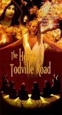 Фильм «The House on Todville Road» смотреть онлайн фильм в хорошем качестве 720p