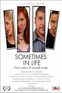 Фильм «Sometimes in Life» скачать бесплатно в хорошем качестве без регистрации и смс 1080p