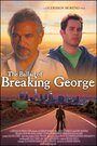 The Ballad of Breaking George (2007)