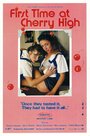 «First Time at Cherry High» кадры фильма в хорошем качестве