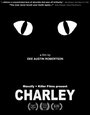 «Charley» кадры фильма в хорошем качестве