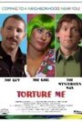 Фильм «Torture Me» смотреть онлайн фильм в хорошем качестве 720p