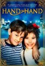 Фильм «Hand in Hand» смотреть онлайн фильм в хорошем качестве 720p