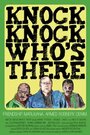 Фильм «Knock Knock Who's There» смотреть онлайн фильм в хорошем качестве 1080p