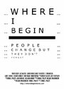 Фильм «Where I Begin» смотреть онлайн фильм в хорошем качестве 720p