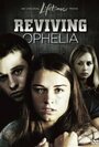 Фильм «Reviving Ophelia» смотреть онлайн фильм в хорошем качестве 720p