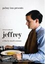 Фильм «Jeffrey» смотреть онлайн фильм в хорошем качестве 720p