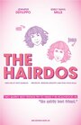 Фильм «The Hairdos» смотреть онлайн фильм в хорошем качестве 1080p