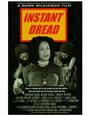 «Instant Dread» трейлер фильма в хорошем качестве 1080p