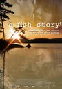 'A Fish Story' (2013)