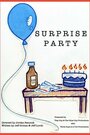 «Surprise Party» кадры фильма в хорошем качестве