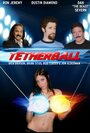 Фильм «Tetherball: The Movie» смотреть онлайн фильм в хорошем качестве 1080p