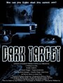 Фильм «Dark Target» смотреть онлайн фильм в хорошем качестве 720p