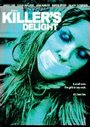 Фильм «Killer's Delight» смотреть онлайн фильм в хорошем качестве 720p