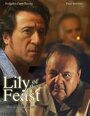 Фильм «Lily of the Feast» смотреть онлайн фильм в хорошем качестве 720p