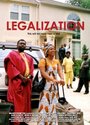 Фильм «Legalization» смотреть онлайн фильм в хорошем качестве 720p