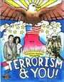 Фильм «Terrorism and You!» скачать бесплатно в хорошем качестве без регистрации и смс 1080p