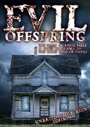 Фильм «Evil Offspring» смотреть онлайн фильм в хорошем качестве 720p