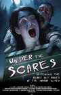 Фильм «Under the Scares» смотреть онлайн фильм в хорошем качестве 720p