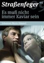 Es muß nicht immer Kaviar sein (1977)