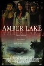 Фильм «Amber Lake» смотреть онлайн фильм в хорошем качестве 720p