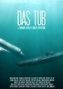 Фильм «Das Tub» смотреть онлайн фильм в хорошем качестве 1080p