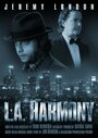 «L.A. Harmony» кадры фильма в хорошем качестве