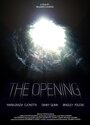 «The Opening» трейлер фильма в хорошем качестве 1080p