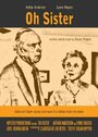 «Oh Sister» кадры фильма в хорошем качестве