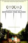 «Between the Blinds» кадры фильма в хорошем качестве