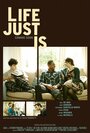 Фильм «Life Just Is» смотреть онлайн фильм в хорошем качестве 720p