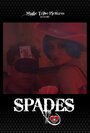 «Spades» трейлер фильма в хорошем качестве 1080p