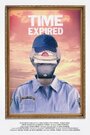 Фильм «Time Expired» смотреть онлайн фильм в хорошем качестве 720p