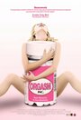 Фильм «Orgasm Inc.» смотреть онлайн фильм в хорошем качестве 720p