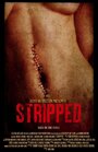 «Stripped» кадры фильма в хорошем качестве