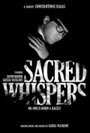 Фильм «Sacred Whispers» скачать бесплатно в хорошем качестве без регистрации и смс 1080p