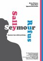 Фильм «Seymour Sally Rufus» скачать бесплатно в хорошем качестве без регистрации и смс 1080p