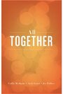 Фильм «All Together» смотреть онлайн фильм в хорошем качестве 720p