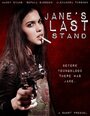 «Jane's Last Stand» трейлер фильма в хорошем качестве 1080p