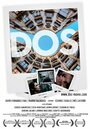 Фильм «Dos» смотреть онлайн фильм в хорошем качестве 1080p