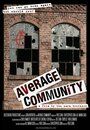 «Average Community» трейлер фильма в хорошем качестве 1080p