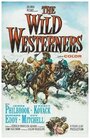 «The Wild Westerners» трейлер фильма в хорошем качестве 1080p