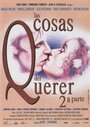 Las cosas del querer 2ª parte (1995)