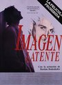 «Imagen latente» трейлер фильма в хорошем качестве 1080p