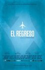 «El regreso» трейлер фильма в хорошем качестве 1080p