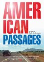 «American Passages» трейлер фильма в хорошем качестве 1080p