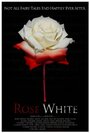 Фильм «Rose White» смотреть онлайн фильм в хорошем качестве 720p