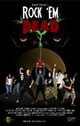 Фильм «Rock 'Em Dead» смотреть онлайн фильм в хорошем качестве 720p