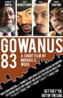 Фильм «Gowanus 83» смотреть онлайн фильм в хорошем качестве 720p