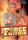 Фильм «The Force Within» смотреть онлайн фильм в хорошем качестве 720p